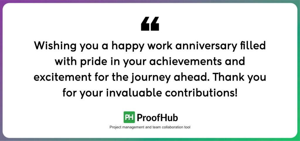 Wishing you a happy work anniversary